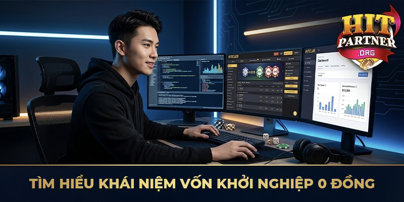 Vốn Khởi Nghiệp 0 Đồng