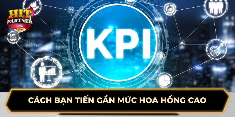 Cách bạn tiến gần mức hoa hồng cao