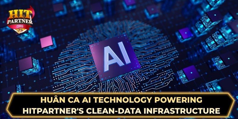 Huân Ca's AI technology powering Hitpartner's clean-data infrastructure