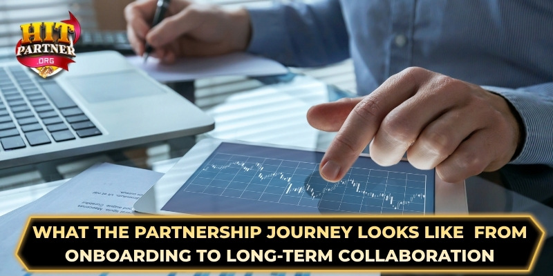What the Hitpartner journey looks like - From onboarding to long-term collaboration