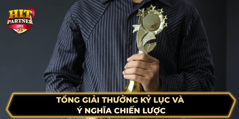 Tổng giải thưởng và ý nghĩa chiến lược