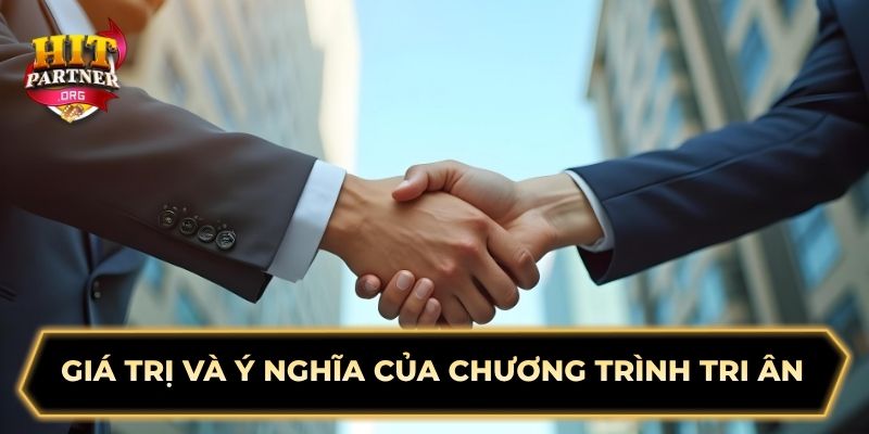 Giá trị và ý nghĩa của chương trình