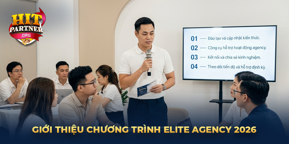 Giới thiệu chương trình Elite Agency 2026 