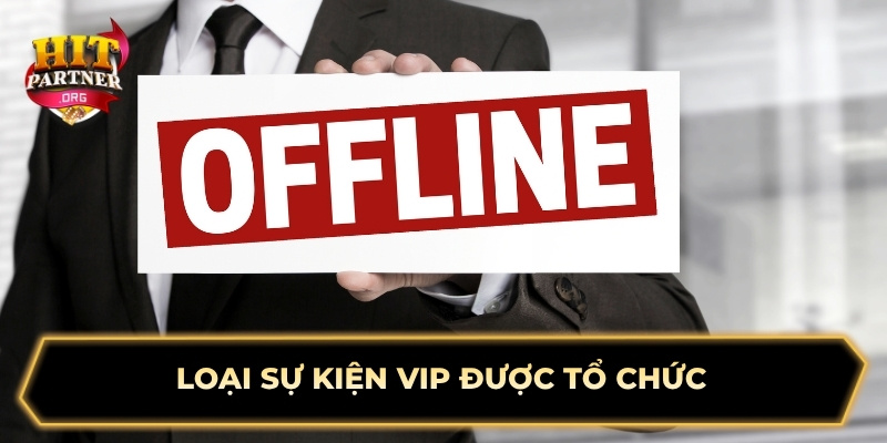 Loại sự kiện VIP được tổ chức