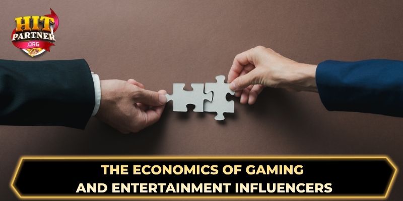 The economics of gaming and entertainment influencers 