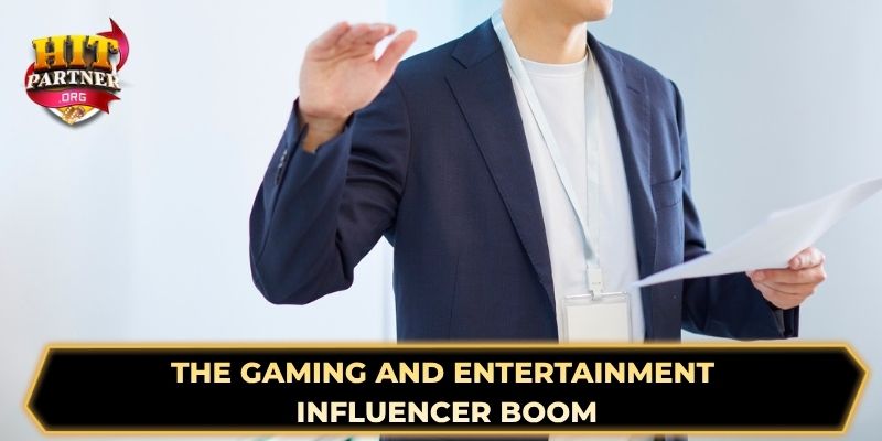 The gaming and entertainment influencer boom 