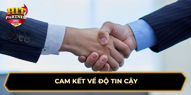 Cam kết về độ tin cậy 