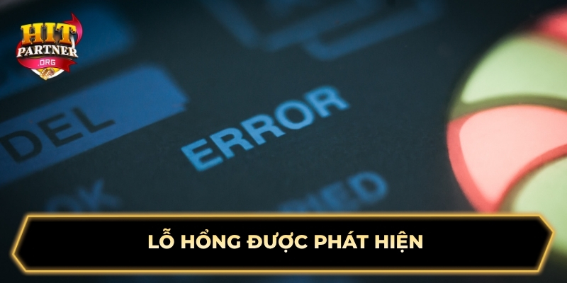 Lỗ hổng được phát hiện